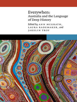 cover image of Everywhen: Australia and the Language of Deep History